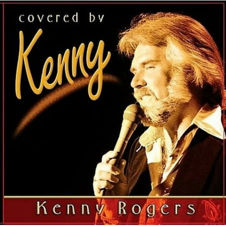 Covered by Kenny (CD) by Kenny Rogers