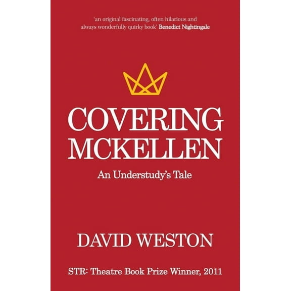 Covering McKellen: An Understudy's Tale, (Paperback)