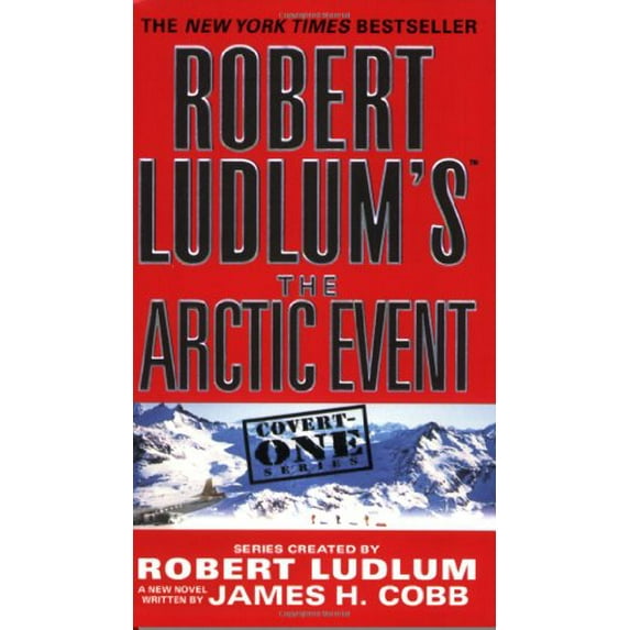 Pre-Owned Robert Ludlum's (Tm) the Arctic Event (Mass Market Paperback) 0446618772 9780446618779