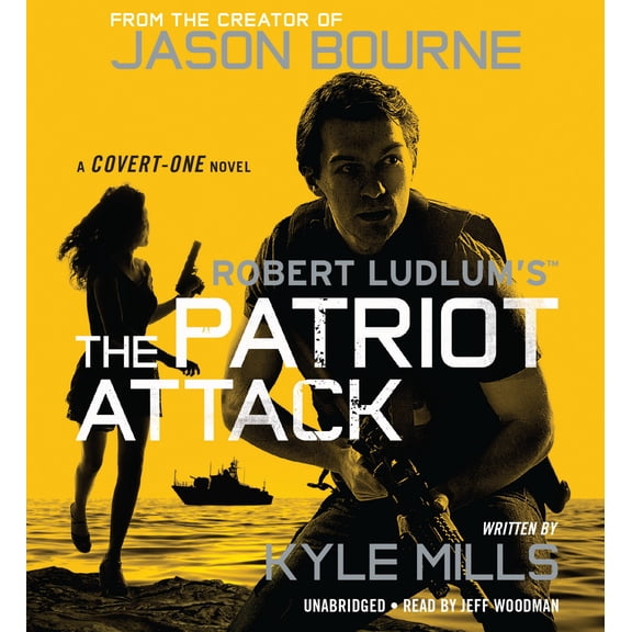 Pre-Owned Covert-One Series: Robert Ludlum's (TM) The Patriot Attack (Series #12) (CD-Audio)