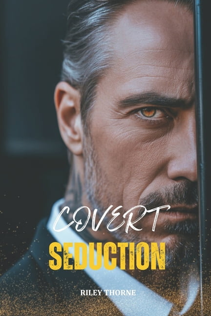 Covert Seduction: An Age Gap, Billionaire Boss Romance, (Paperback)