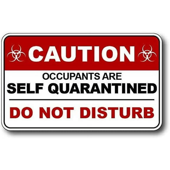 Covid-19 Coronavirus self Quarantine Do Not Disturb No Soliciting Door Sticker Vinyl Decal Sign Peel and Stick Indoor and Outdoor 3M Vinyl