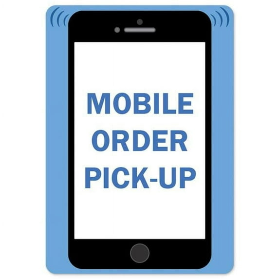 Covid-19 Notice Sign - Mobile Order Pick Up