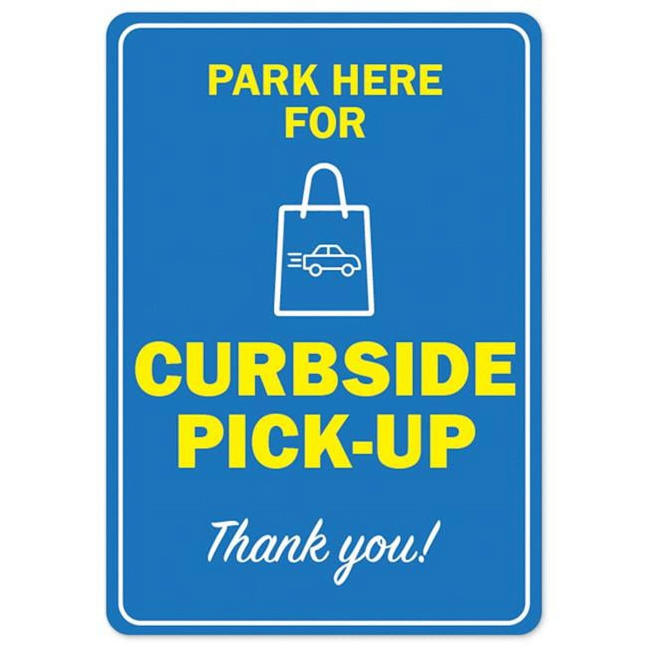 Covid19 Notice Sign Park Here for Curbside Pickup