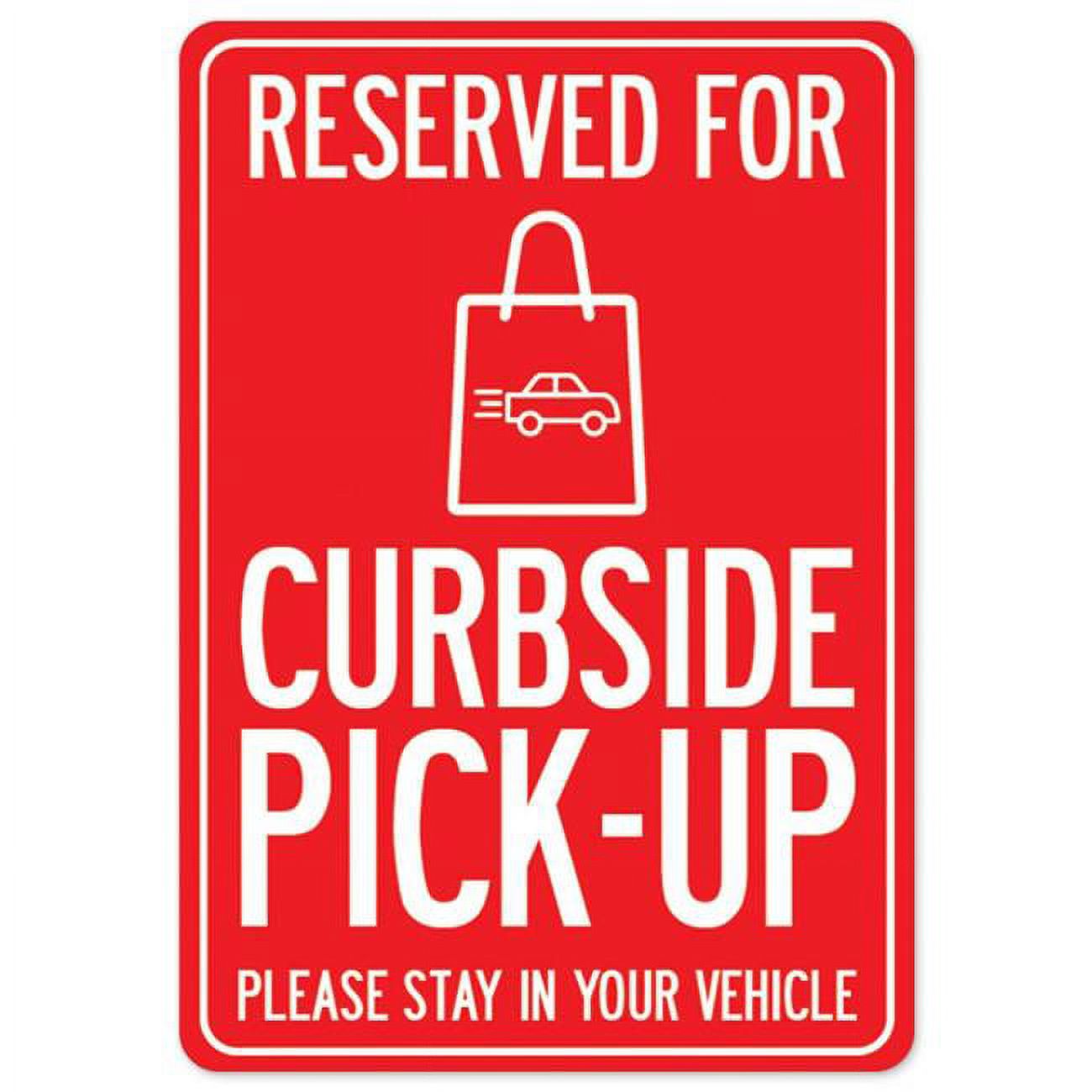 Covid19 Notice Sign Reserved for Curbside PickUp