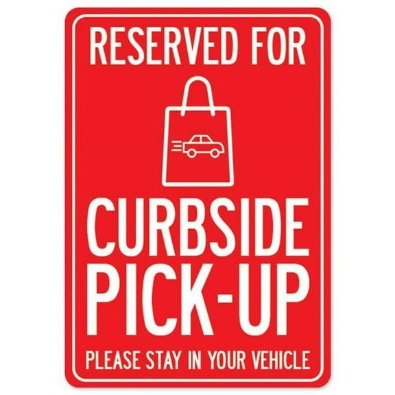 Covid-19 Notice Sign - Reserved for Curbside Pick-up