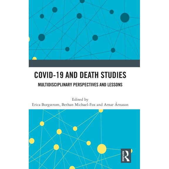 Covid-19 and Death Studies: Multidisciplinary Perspectives and Lessons, (Hardcover)
