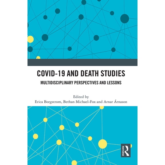 Covid-19 and Death Studies: Multidisciplinary Perspectives and Lessons, (Hardcover)