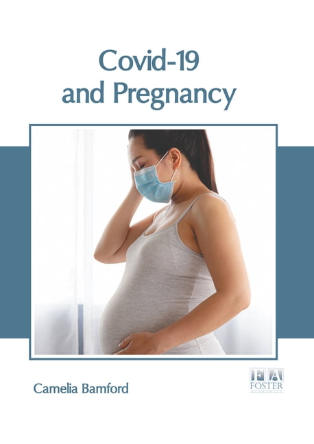 Covid-19 and Pregnancy, (Hardcover)