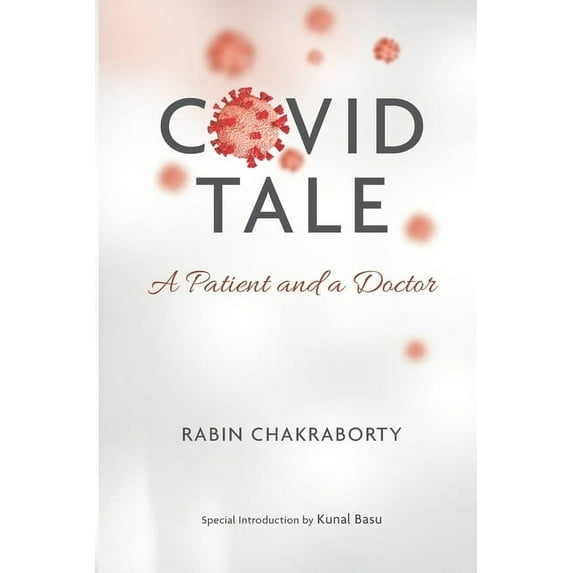 Covid Tale: A Patient and a Doctor (Paperback)