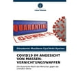 thumbnail image 1 of Covid19 Im Angesicht Von Massen- Vernichtungswaffen (Paperback), 1 of 1