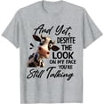 thumbnail image 1 of Cow And Yet Despite The Look On My Face Softstyle Unisex T-Shirt, 1 of 5