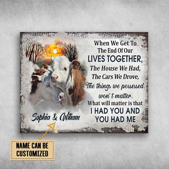 Cow Couple, Love Poster, When We Get To The End Of Our Life Together Customized Personalized NAME 11 x 17 Inch Poster