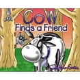thumbnail image 1 of Pre-Owned Cow Finds a Friend (Hardcover) 0801045169 9780801045165, 1 of 1