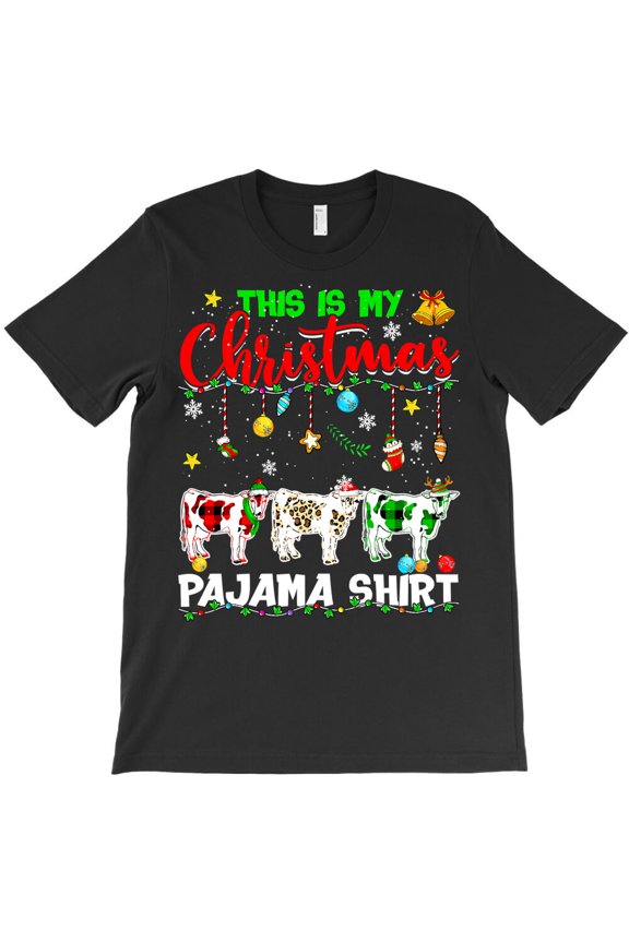 Cow Funny Cattle Dairy Xmas Tree Animals This is My Christmas Pajama G32625 Unisex T-Shirt, Up to Size 5XL