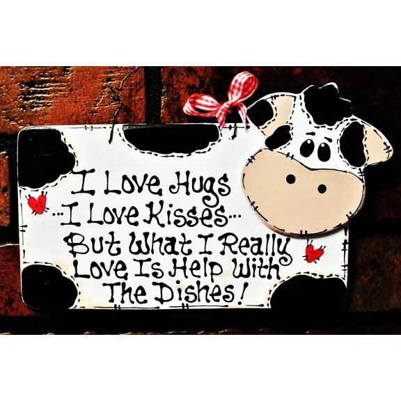 Cow Hugs~Kisses~Dishes Kitchen Sign Country Barnyard Wall Art Hanger Plaque