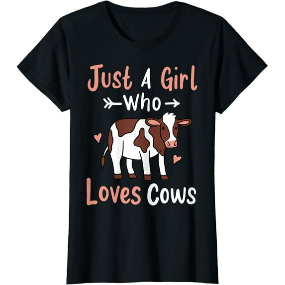 Cow Just a Girl Who Loves Cows Gift for Cow Lovers. T-Shirt
