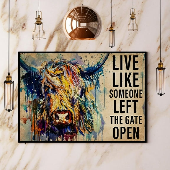 Cow Live Like Someone Left The Gate Open Paper Poster No Frame Matte Wall Art Decor 11 x 17 Inch Poster