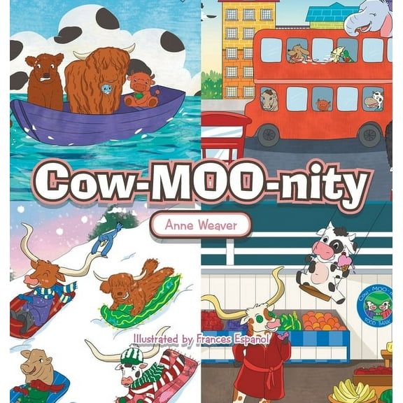 Cow-Moo-Nity, (Hardcover)
