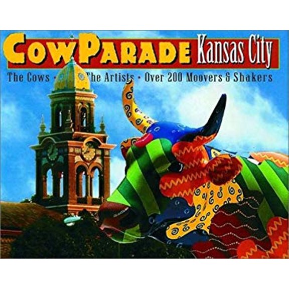 Pre-Owned Cowparade Kansas City (Hardcover) 076112540X 9780761125402