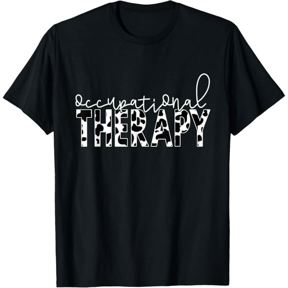 Cow Print Occupational Therapy OT, OTA or COTA Therapist T-Shirt Shirts