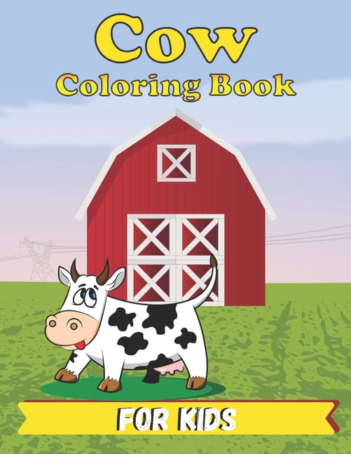 Cow coloring Books For Kids : Kids Coloring Book with Beautiful Cow ...
