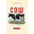 thumbnail image 1 of Pre-Owned Cow: A Bovine Biography (Paperback) 1553655818 9781553655817, 1 of 1