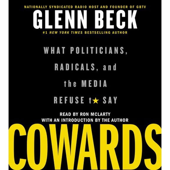 Pre-Owned Cowards: What Politicians, Radicals, and the Media Refuse to Say Paperback