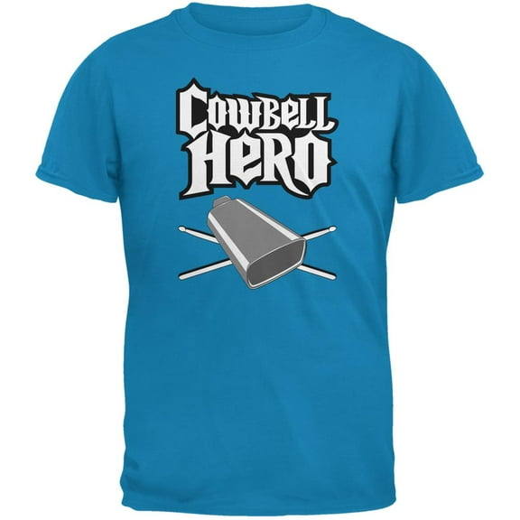 Cowbell Hero Sapphire Blue Adult T-Shirt - Medium