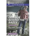 thumbnail image 1 of Pre-Owned Cowboy Behind the Badge (Mass Market Paperback) 0373748426 9780373748426, 1 of 1