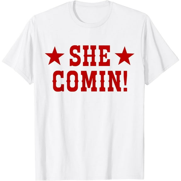 Cowboy Concert Country Western Cowgirl | She Comin! T-Shirt tee