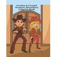 thumbnail image 1 of Cowboy & Cowgirl Western Adventures: Coloring Book, (Paperback), 1 of 1