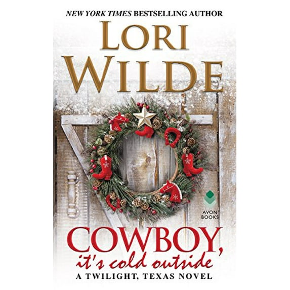 Pre-Owned Cowboy, It's Cold Outside: A Twilight, Texas Novel (Mass Market Paperback) 0062468235 9780062468239