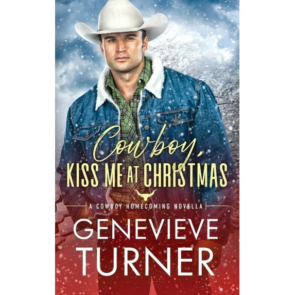 Cowboy, Kiss Me at Christmas, (Paperback)