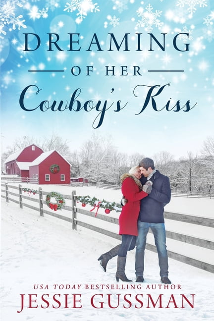 Cowboy Mountain Christmas Dreaming of Her Cowboy's Kiss, Book 1, (Paperback)