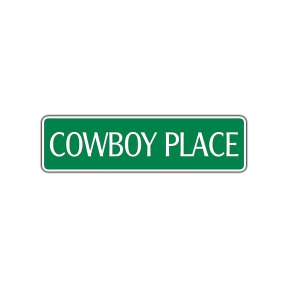 Cowboy Place Aluminum Metal Street Sign Rodeo Calf Roping Horses Bronco Riding 4x13.5