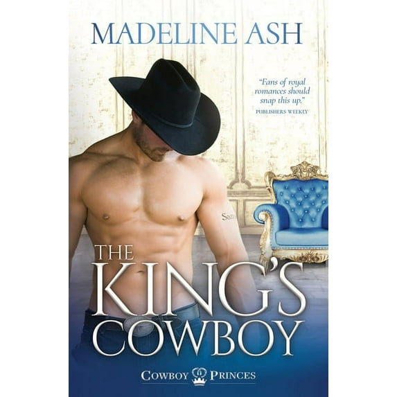 Cowboy Princes The King's Cowboy, Book 3, (Paperback)