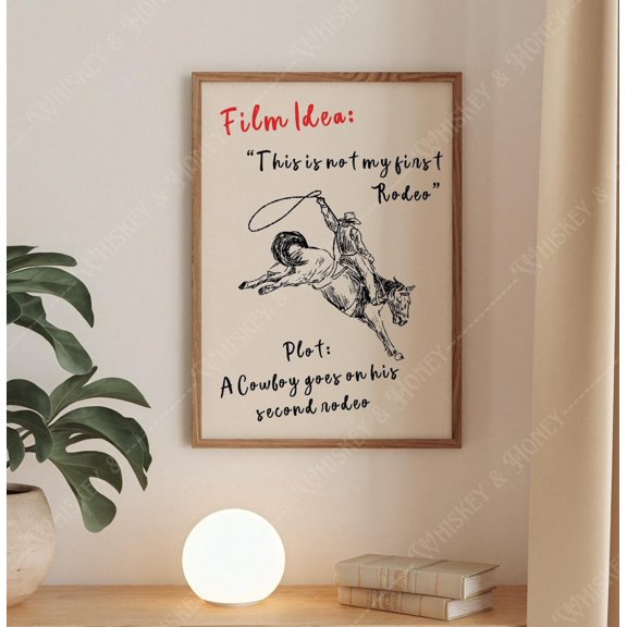 Cowboy Second Rodeo Film Idea Western Quirky Wall Decor Unframed Paper Print