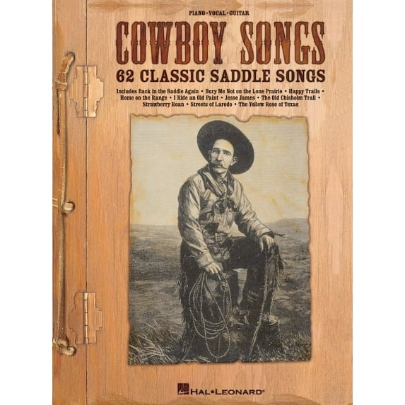 Cowboy Songs: 62 Classic Saddle Songs (Paperback)