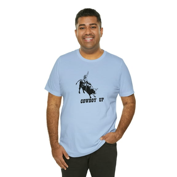 "Cowboy Up" T-Shirt - Unisex Jersey Short Sleeve Tee
