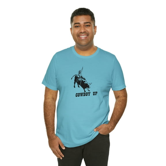 "Cowboy Up" T-Shirt - Unisex Jersey Short Sleeve Tee