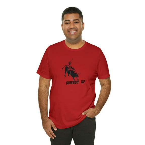 "Cowboy Up" T-Shirt - Unisex Jersey Short Sleeve Tee