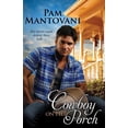 thumbnail image 1 of Cowboy on Her Porch (Paperback) by Pam Mantovani, 1 of 1
