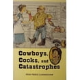 thumbnail image 1 of Pre-Owned Cowboys Cooks and Catastrophes Paperback, 1 of 1