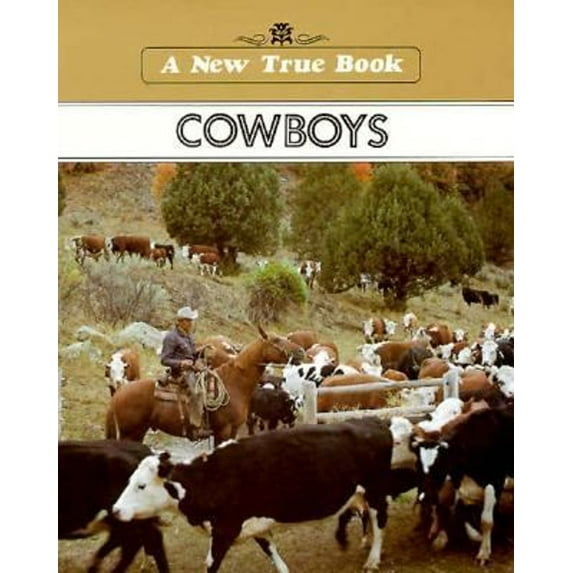 Pre-Owned Cowboys (Hardcover) 0516016113 9780516016115