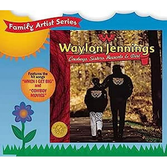 Cowboys, Sisters, Rascals & Dirt