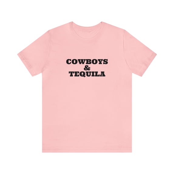 Cowboys and Tequila Funny Tee