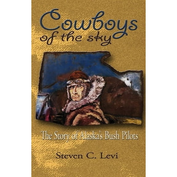Cowboys of the Sky (Paperback)