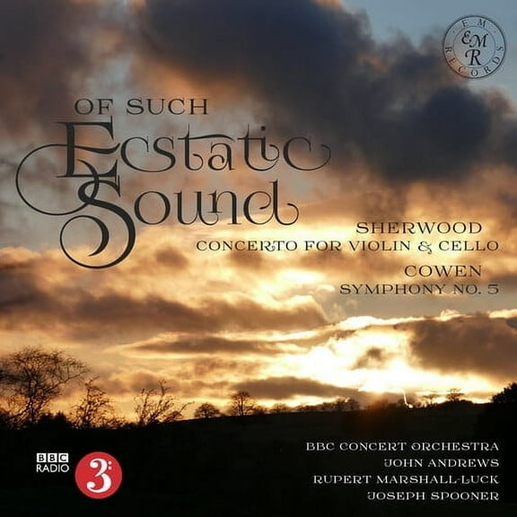 Cowen / BBC Concert Orchestra - Of Such Ecstatic Sound - Music & Performance - CD