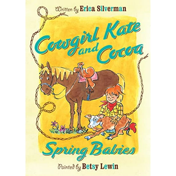 Pre-Owned Cowgirl Kate and Cocoa: Spring Babies (Paperback) 0547566859 9780547566856